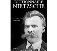 Dictionnaire Nietzsche Dorian Astor (Auteur)