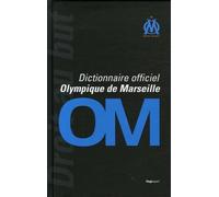 Dictionnaire officiel Olympique de Marseille