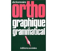 Dictionnaire orthographique et grammatical - dictionnaire orthographique et grammatical... - André Sève - Sociales/la Dispute - Livre