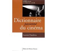 Dictionnaire passionné du cinéma