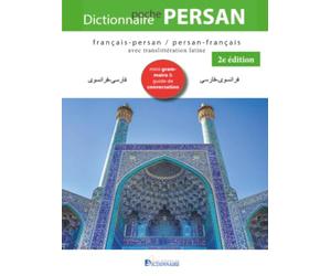 Dictionnaire persan-français/français-persan de poche: Translittération latine - aperçu de grammaire du persan