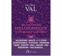 Dictionnaire philosophique d'un monde sans dieu - Philippe Val - L'observatoire Eds De - broché - Essai