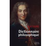 Voltaire – Dictionnaire philosophique – Éd. Béatrice Didier – Actes Sud