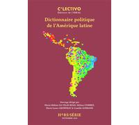 Dictionnaire politique de l'Amérique latine - Marie-Hélène Sa Vilas Boas - Iheal Inst.hautes Etudes Amerique Latine - broché - Dictionnaire et encyclopédie