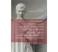 Dictionnaire polonais-italien de terminologie politique et sociale. Wlosko-polski slownik terminologii p