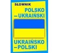 Dictionnaire Polonais-Ukrainien-Ukrainien-Polonais