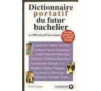 Dictionnaire portatif du futur bachelier