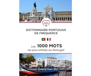 Dictionnaire portugais de fréquence: Les 1000 mots les plus utilisés au Portugal