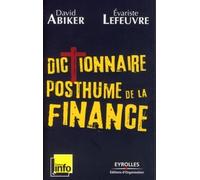 Dictionnaire posthume de la finance - David Abiker - Organisation Eds D' - broché - Etude