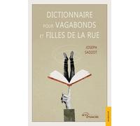 Dictionnaire pour vagabonds et filles de la rue