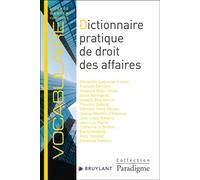 Dictionnaire pratique de droit des affaires - François Barriere - Bruylant - broché - Dictionnaire et encyclopédie
