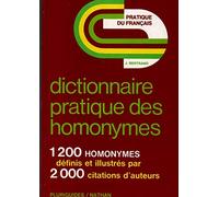 Dictionnaire pratique des homonymes : 2000 exemples
