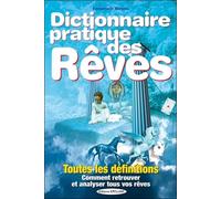 Dictionnaire Pratique Des Rêves