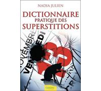 Dictionnaire Pratique Des Superstitions
