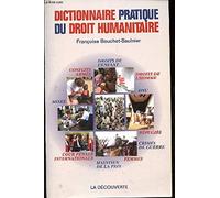 Dictionnaire pratique du droit humanitaire