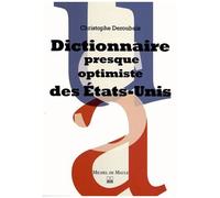 Dictionnaire Presque Optimiste Des Etats-Unis