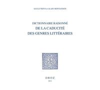 Dictionnaire Raisonné De La Caducité Des Genres Littéraires