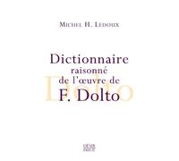 Dictionnaire raisonné de l'oeuvre de Françoise Dolto