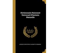 Dictionnaire Raisonné Universel D'histoire Naturelle