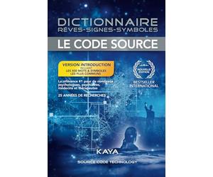Dictionnaire : Rêves - Signes - Symboles - Le code Source
