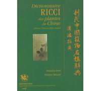 Dictionnaire Ricci Des Plantes Chinoises - Edition Chinois-Français, Latin, Anglais