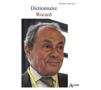Dictionnaire Rocard - Leçons De Politique