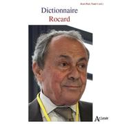 Dictionnaire Rocard - Leçons de politique