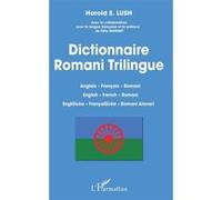 Dictionnaire Romani Trilingue Harold S. Lush (Auteur)