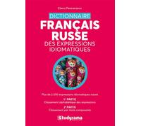 Dictionnaire russe Français des expressions idiomatiques Plus de 2000 expressions idiomatiques russes 1re partie 2de partie - Elena Pereverzeva - Studyrama Eds - broché - Méthode de langue