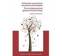 Dictionnaire russe français des expressions phraseologiques - Vladimir Beliakov - Presses Universitaires Du Midi - broché - Méthode de langue