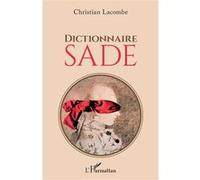 Dictionnaire Sade Christian Lacombe (Auteur)