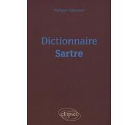 Dictionnaire Sartre - Philippe Cabestan - Ellipses - broché - Essai