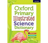 Dictionnaire scientifique illustré Oxford Primary