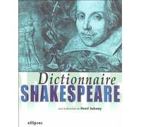 Dictionnaire Shakespeare - Henri Suhamy - Ellipses - broché - Dictionnaire et encyclopédie