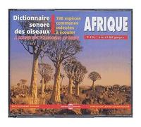 Dictionnaire Sonore Des Oiseaux D'afrique : 198 Espèces Communes Indexées À Écouter