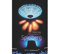 Dictionnaire Spielberg: Coffret 2 tomes
