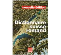 Dictionnaire suisse romand : Particularités lexicales du français contemporain