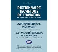 DICTIONNAIRE TECHNIQUE DE L’AVIATION Français-Russe et Anglais-Russe: Dictionnaire technique de l’aviation