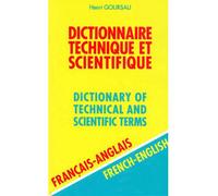 Dictionnaire technique et scientifique, volume 2 : 80.000 traductions couvrant plus de 50 secteurs d'activités industriels et scientifiques (francais/anglais)