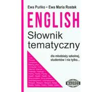Dictionnaire thématique anglais - Ewa Puńko, Ewa Maria Rostek (Fremdsprachen - Englisch auf Polnisch)