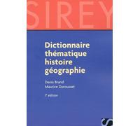 Dictionnaire thématique histoire géographie