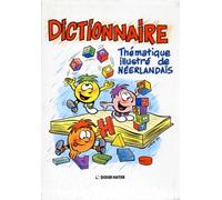 Dictionnaire Thematique Illustre De Neerlandais