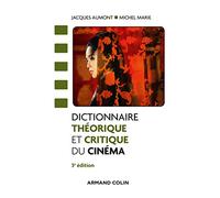 Dictionnaire Théorique Et Critique Du Cinéma