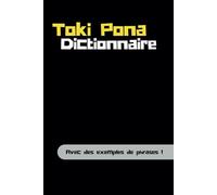 Dictionnaire Toki Pona: Apprenez Toki Pona avec des exemples de phrases !