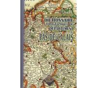 Dictionnaire Topographique Du Département Du Pas-De-Calais