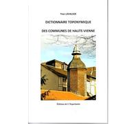 Dictionnaire toponymique des communes de haute vienne