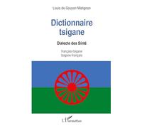 Dictionnaire tsigane – Dialecte des Sinté français‑tsigane – L'Harmattan