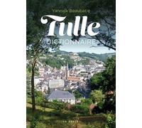 Dictionnaire - tulle (geste) (coll. beau petit pays ) (bp) - Yannick Beaubatie - Geste - broché - Monographie