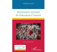 Dictionnaire Universel De L'éducation À L'amour