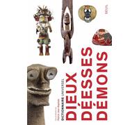 Dictionnaire universel des dieux, déesses et démons - Collectif - Seuil - broché - Essai